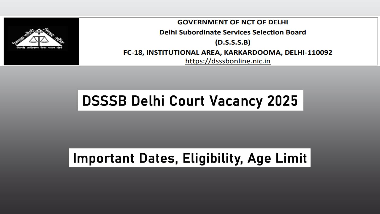 DSSSB Delhi Court Vacancy 2025