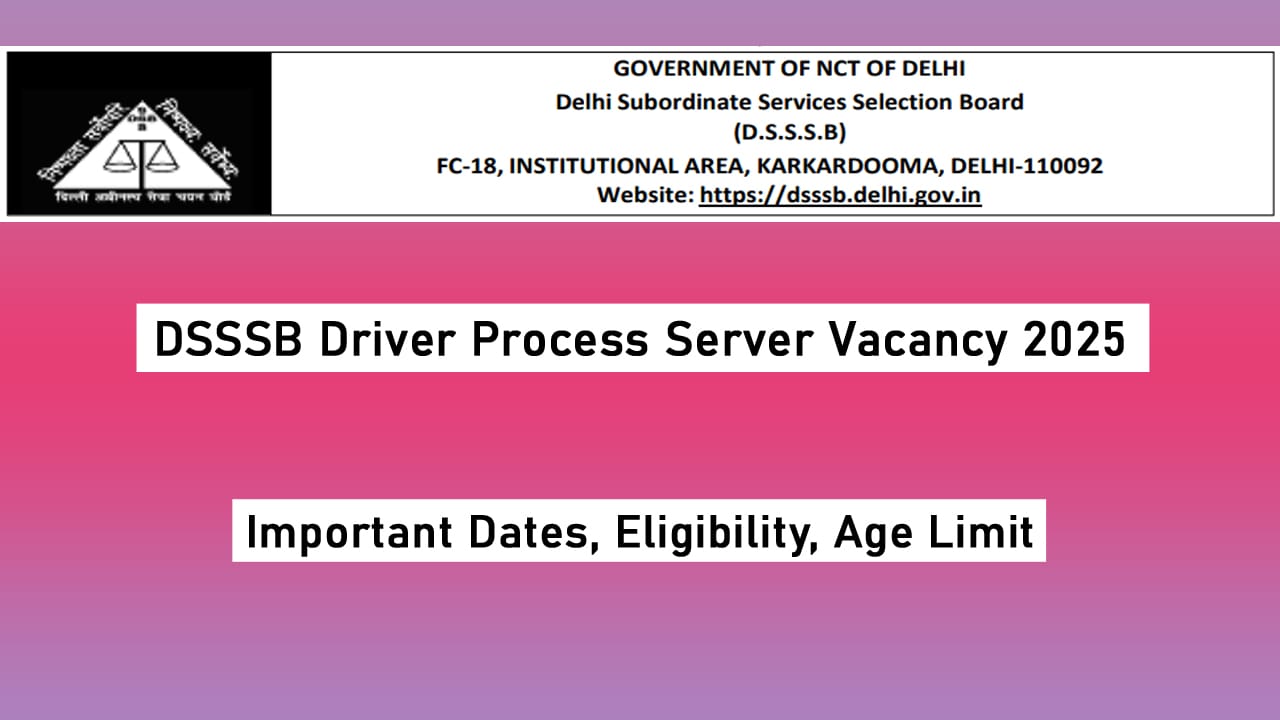 DSSSB Driver Process Server Vacancy 2025