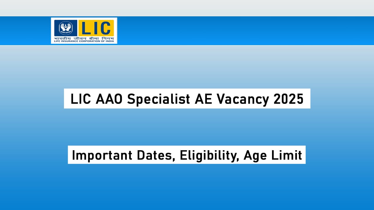 LIC AAO Specialist AE Vacancy 2025