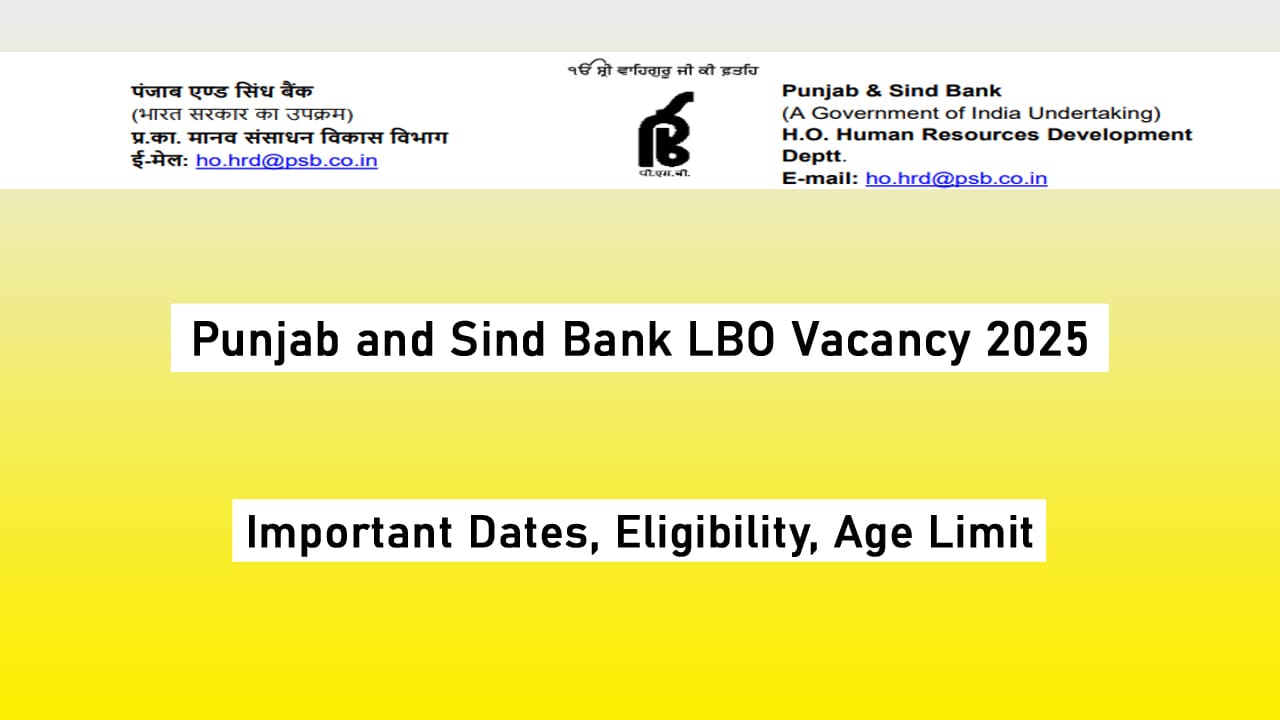 Punjab and Sind Bank LBO Vacancy 2025