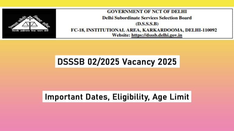 DSSSB 02-2025 Vacancy 2025