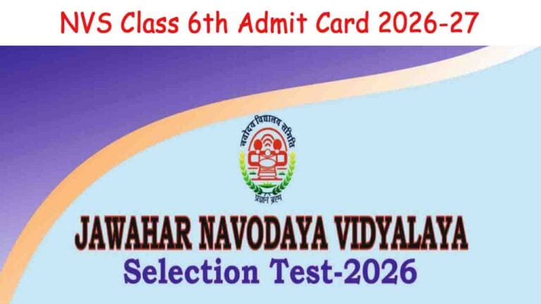 NVS Class 6th Admit Card 2026-27