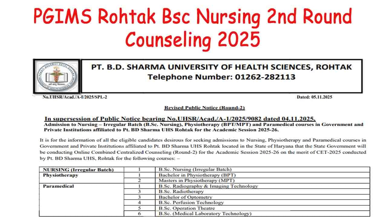 PGIMS Rohtak Bsc Nursing 2nd Round Counseling 2025